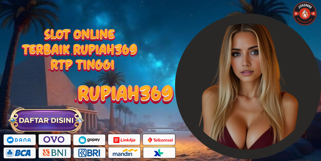 SLOT ONLINE TERBAIK RUPIAH369 RTP TINGGI