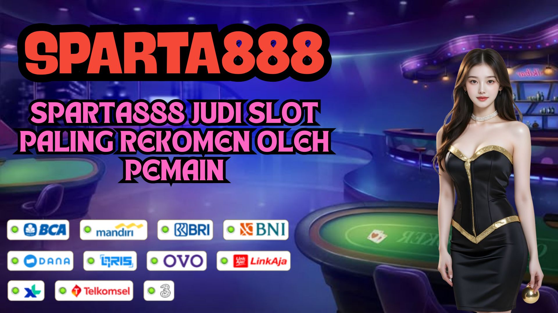 SPARTA888 JUDI SLOT PALING REKOMEN OLEH PEMAIN