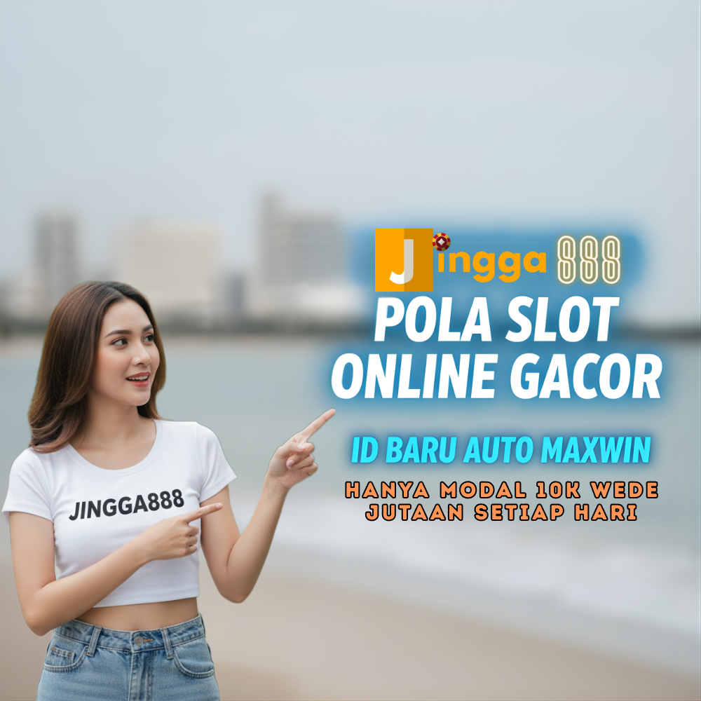 Pola Slot Online Gacor